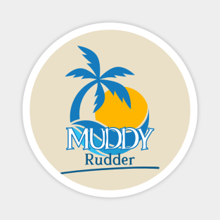 Muddy Rudder Magnet